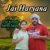 About Jai Haryana Song
